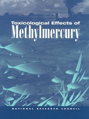 cover image of Toxicological Effects of Methylmercury